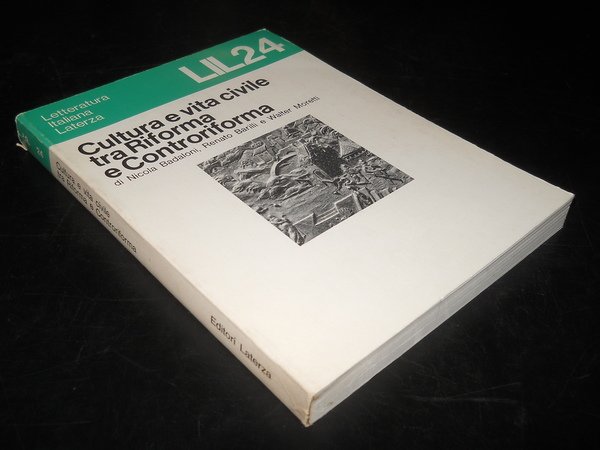 CULTURA E VITA CIVILE TRA RIFORMA E CONTRORIFORMA