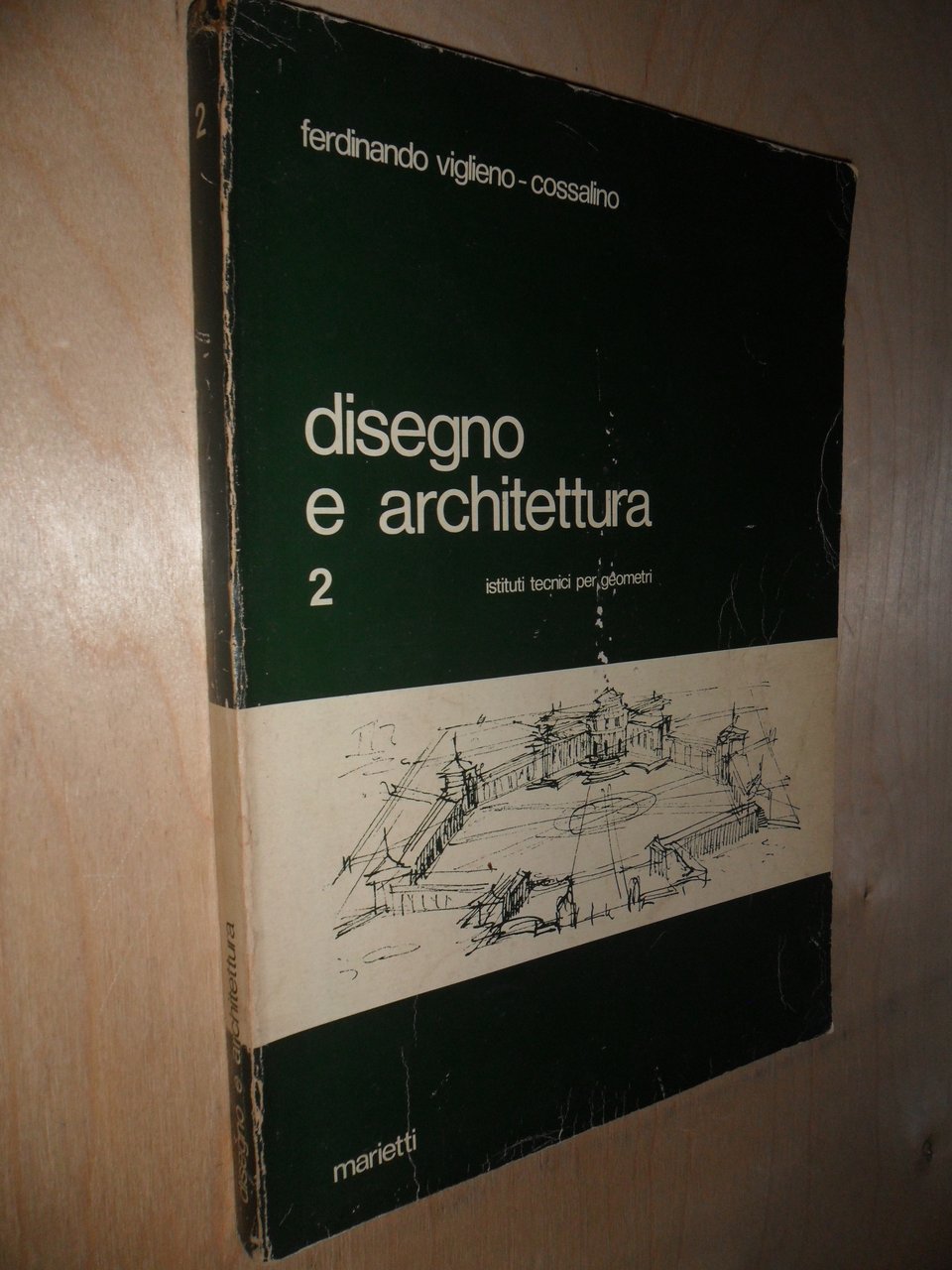 disegno e architettura. vol. 2