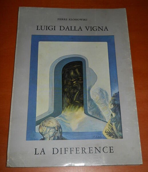 Divagazioni di fronte all'opera di LUIGI DALLA VIGNA