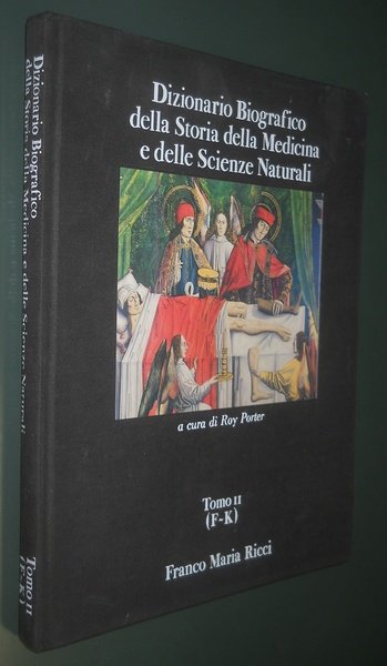 DIZIONARIO BIOGRAFICO DELLA STORIA DELLA MEDICINA E DELLE SCIENZE NATURALI …