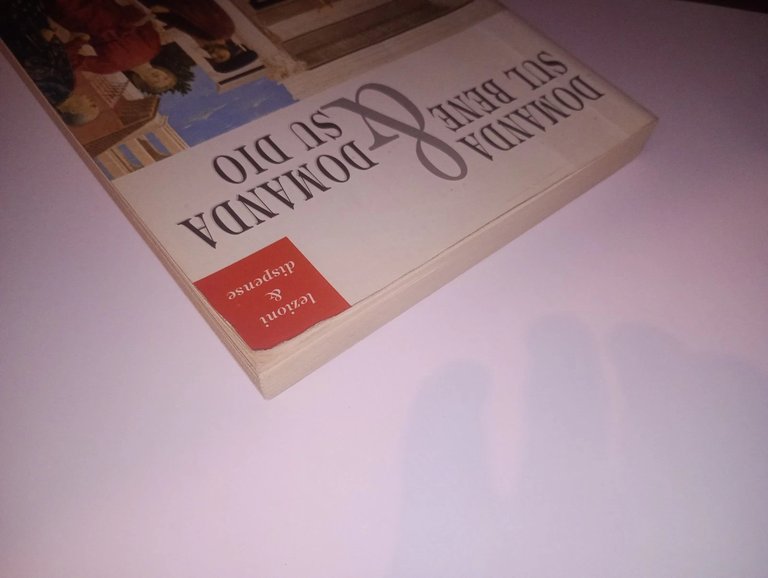 Domande sul bene e domanda su dio