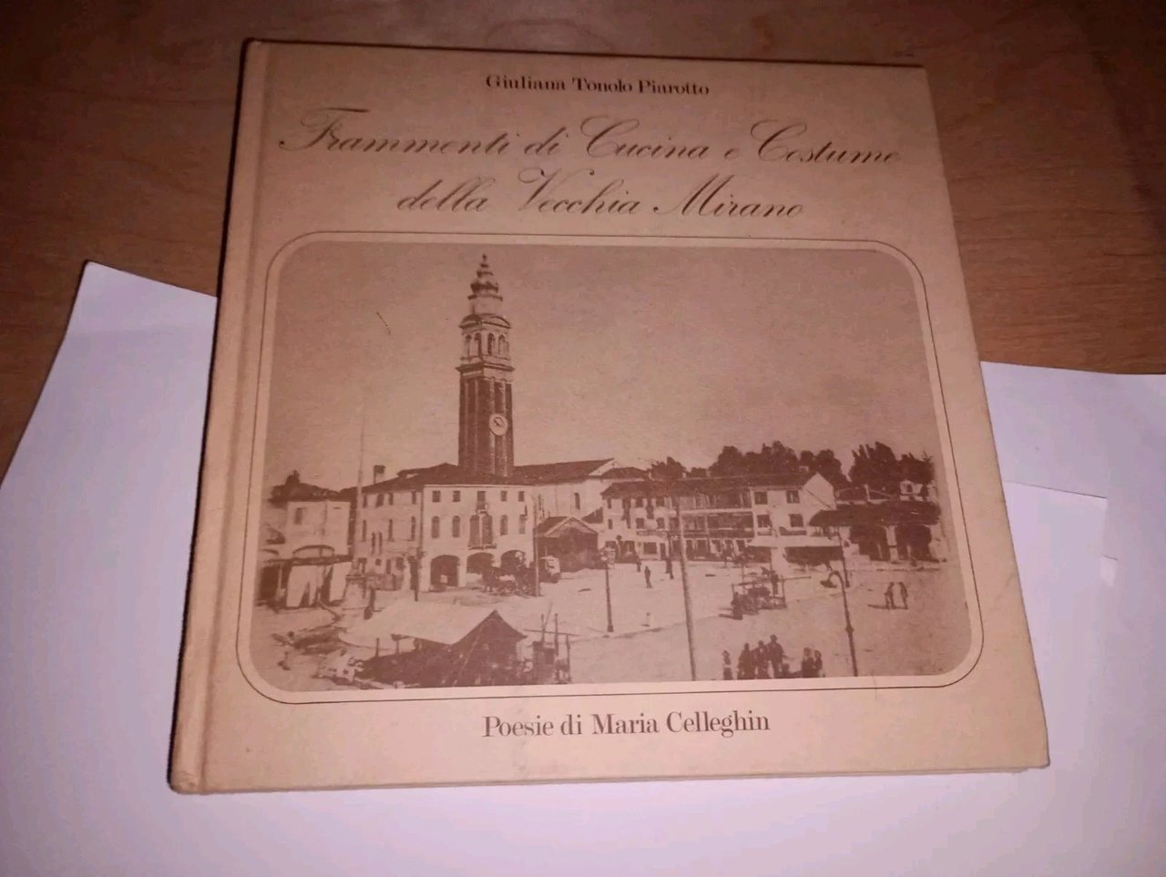 frammenti di cucina e costume della vecchia Mirano - poesie …