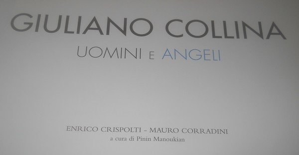 GIULIANO COLLINA. UOMINI E ANGELI