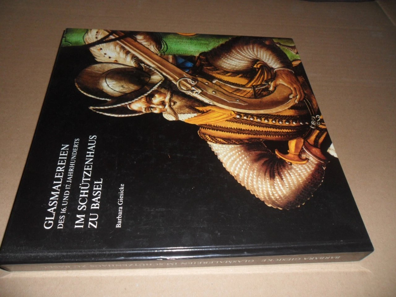 Glasmalereien des 16. und 17. Jahrhunderts im Schützenhaus zu Basel