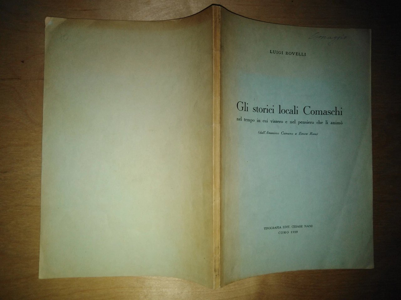gli storici locali comaschi nel tempo in cui vissero e …