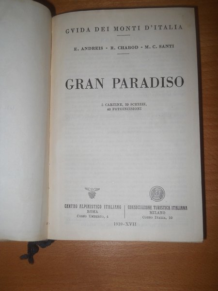 Guida dei monti d'Italia. GRAN PARADISO