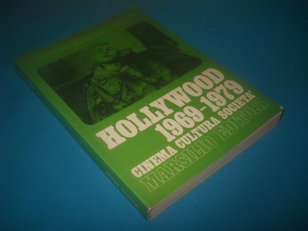 HOLLYWOOD 1969-1979. CINEMA CULTURA SOCIETà