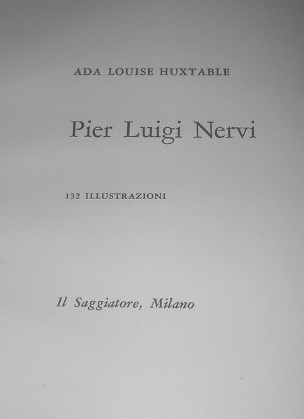 I maestri dell'architettura moderna. PIER LUIGI NERVI