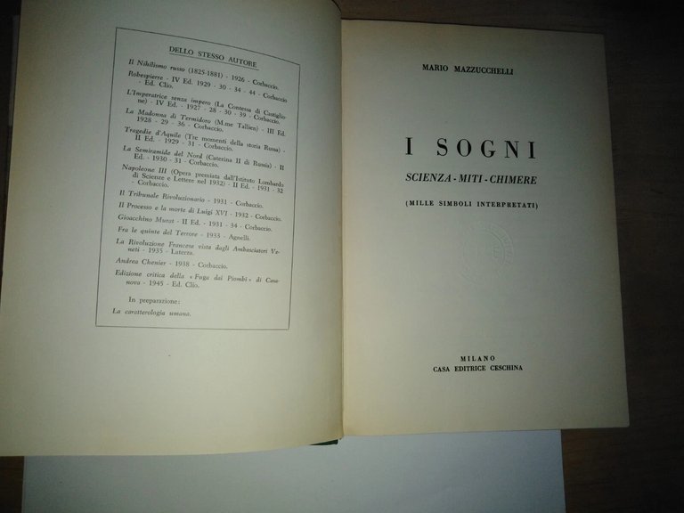 I sogni. scienza miti chimere (mille simboli interpretati)
