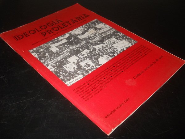Ideologia proletaria. Albania socialista ha 40 anni - sett. ott. …