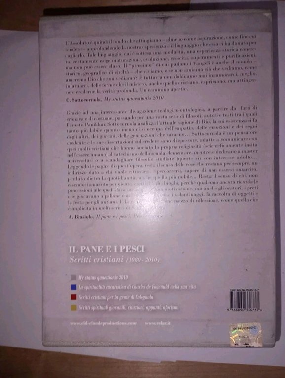 Il pane e i pesci. scritti cristiani (1980-2010)