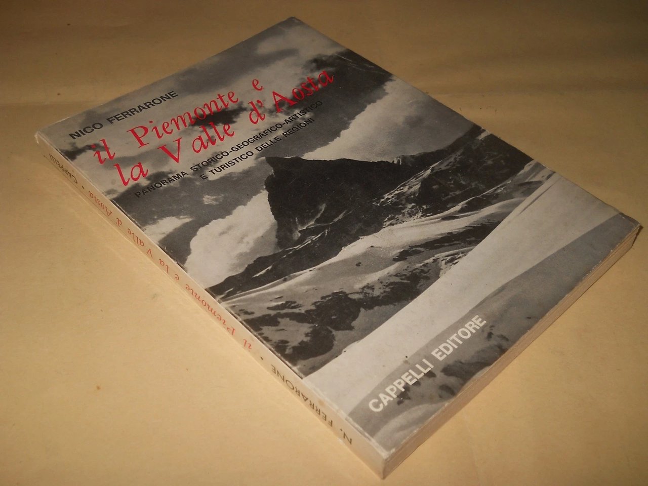 il Piemonte e la valle d'Aosta. Panorama storico-geografico-artistico e turistico …