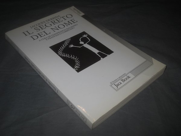 il segreto del nome (Chora,Passioni,Salvo il nome)