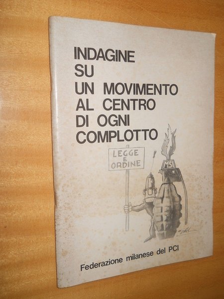 indagine su un movimento al centro di ogni complotto