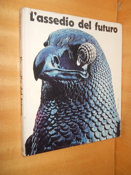 l'assedio del futuro