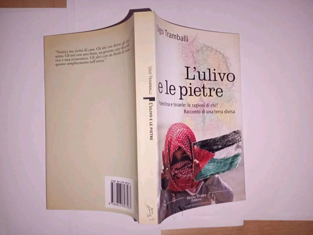 l'ulivo e le pietre. Palestina e Israele le ragioni di …