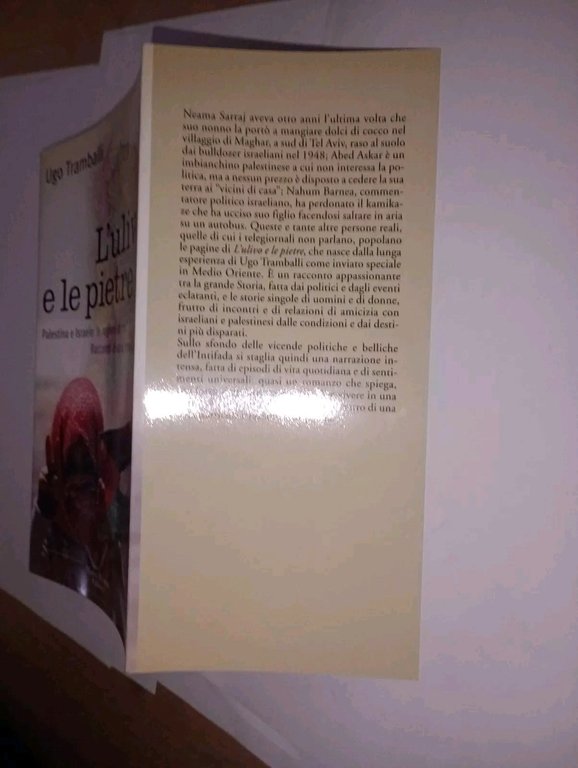 l'ulivo e le pietre. Palestina e Israele le ragioni di …