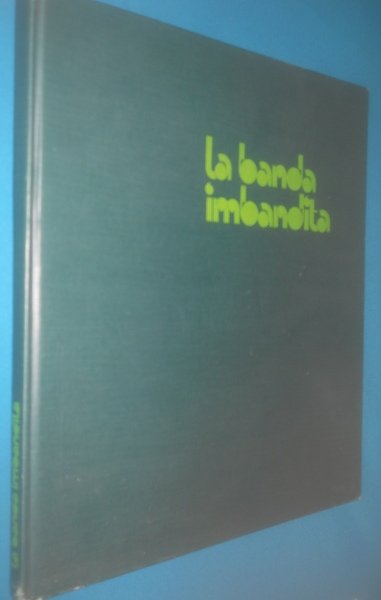 la banda imbandita. l'importanza di chiamarsi latta