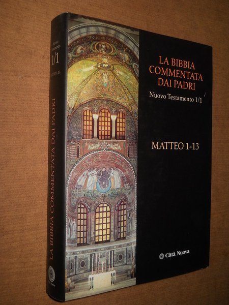 La Bibbia Commentata dai Padri / nuovo testamento n. 1 …