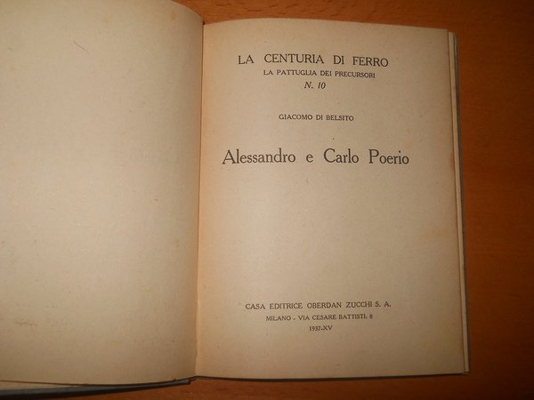 La centuria di ferro. la pattuglia dei precursori. Alessandro e …