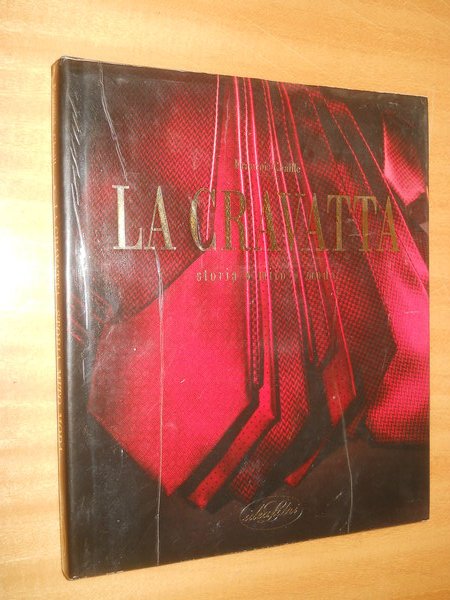 la cravatta. storia mito moda - isbn 8870823784