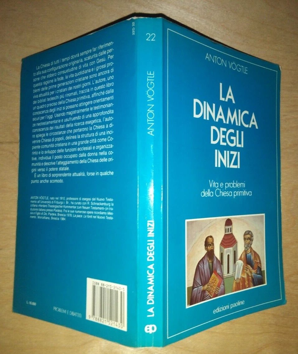 la dinamica degli inizi. Vita e problemi della Chiesa primitiva