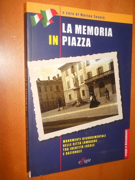 la memoria in piazza. monumenti risorgimentali nelle città lombarde tra … | Immagine principale