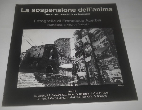 La sospensione dell'anima. Bosnia 1997: immagini da un dopoguerra