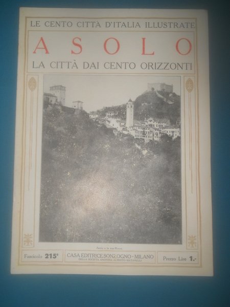 Le Cento città d'Italia illustrate SONZOGNO, fascicolo 215 - ASOLO