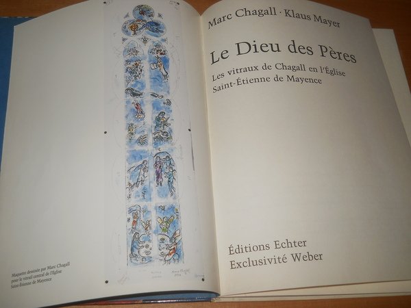 Le Dieu des Pères. Les Vitraux de Chagall en l'église …