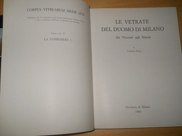 Le vetrate del Duomo di Milano. Dai Visconti agli Sforza. …