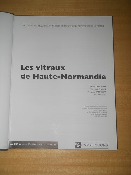 Les vitraux de Haute-Normandie. France - Recensement VI