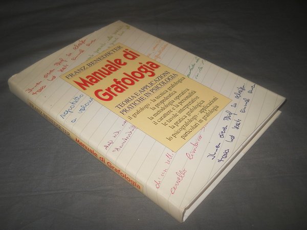 manuale di grafologia. teoria e applicazioni pratiche in psicologia