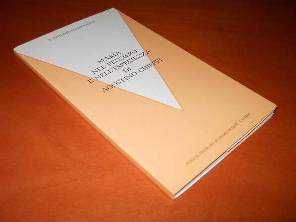 Maria nel pensiero e nell'esperienza di Agostino Chieppi - Piccole …