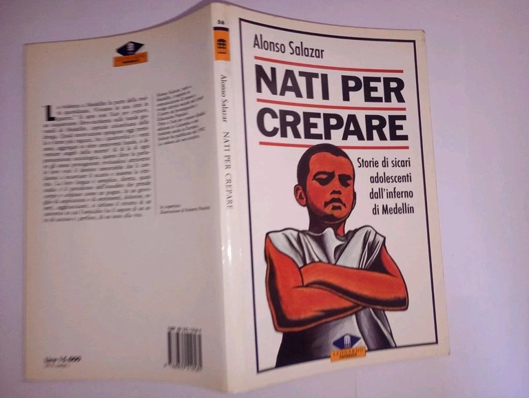 NATI PER CREPARE. STORIE DI SICARI ADOLESCENTI DALL'INFERNO DI MEDELLIN