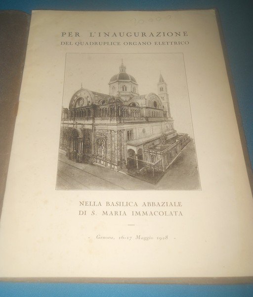 PER L'INAUGURAZIONE DEL QUADRUPLICE ORGANO ELETTRICO NELLA BASILICA ABBAZIALE DI …