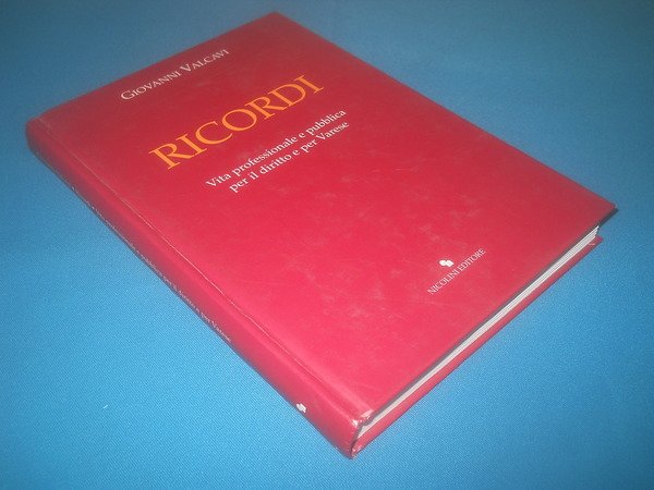 RICORDI. vita professionale e pubblica per il diritto e per …