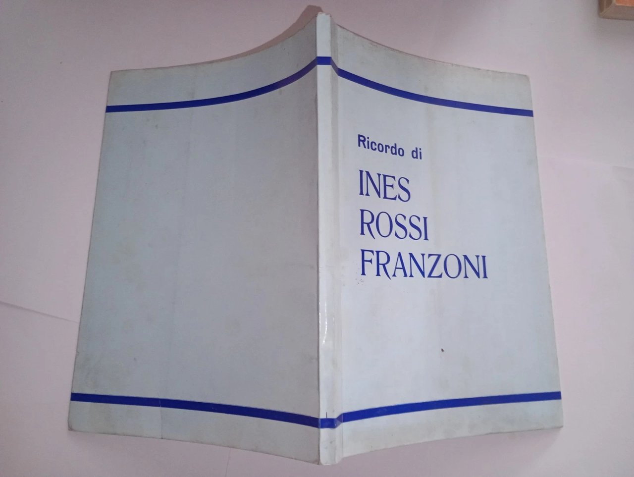 Ricordo di INES ROSSI FRANZONI | Immagine principale