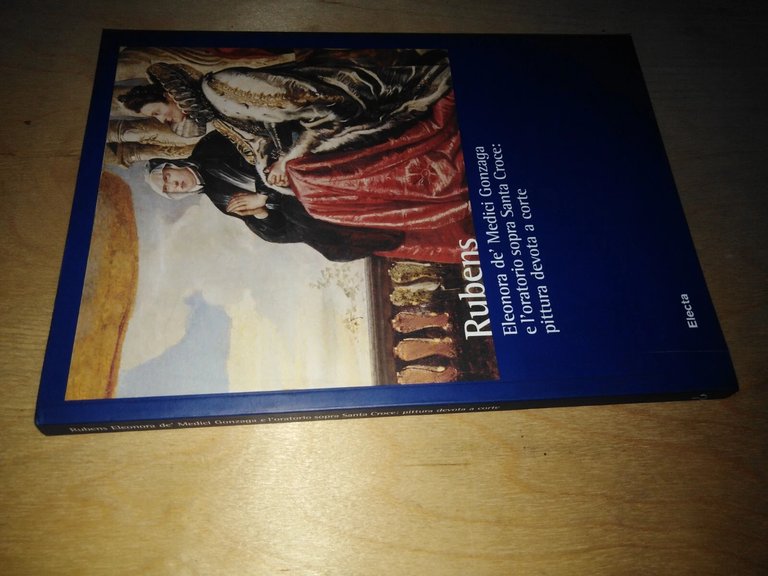 Rubens. Eleonora de' Medici Gonzaga e l'oratorio sopra Santa Croce: … | Immagine Gallery 1