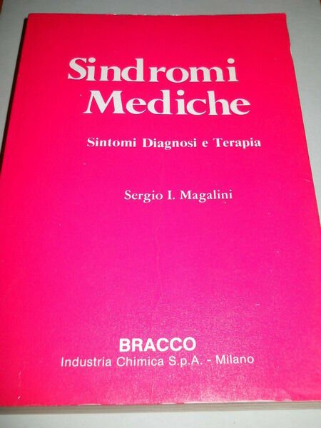 Sindromi mediche. Sintomi Diagnosi e Terapia