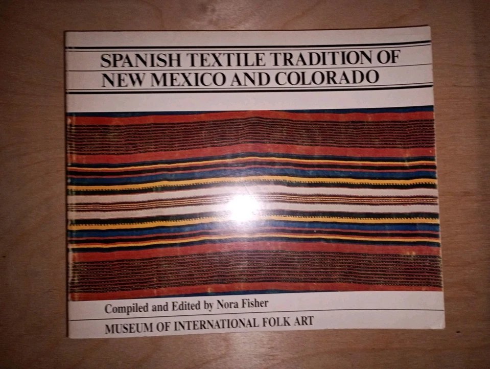 Spanish textile tradition of New Mexico and Colorado