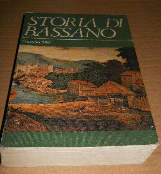 STORIA DI BASSANO