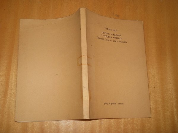 talento naturale e volontà efficace. discorso intorno alla creatività | Immagine Gallery 1