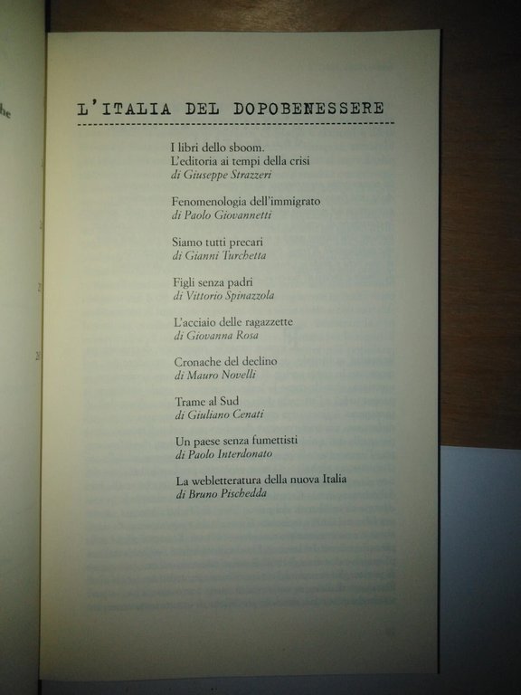 Tirature '11: autori editori pubblico. l'Italia del dopo benessere