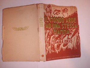 TOADER IORAS, Il mondo arde ad una stessa fiamma