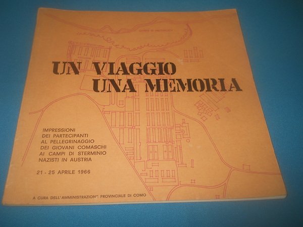 Un viaggio una memoria. impressioni dei partecipanti al pellegrinaggio dei …