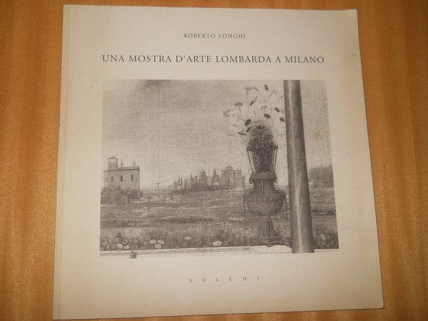 una mostra d'arte lombarda a Milano