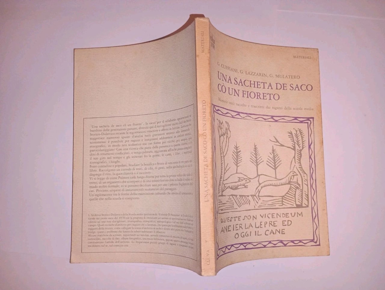 Una sacheta de saco cò un fioreto. memorie orali raccolte …