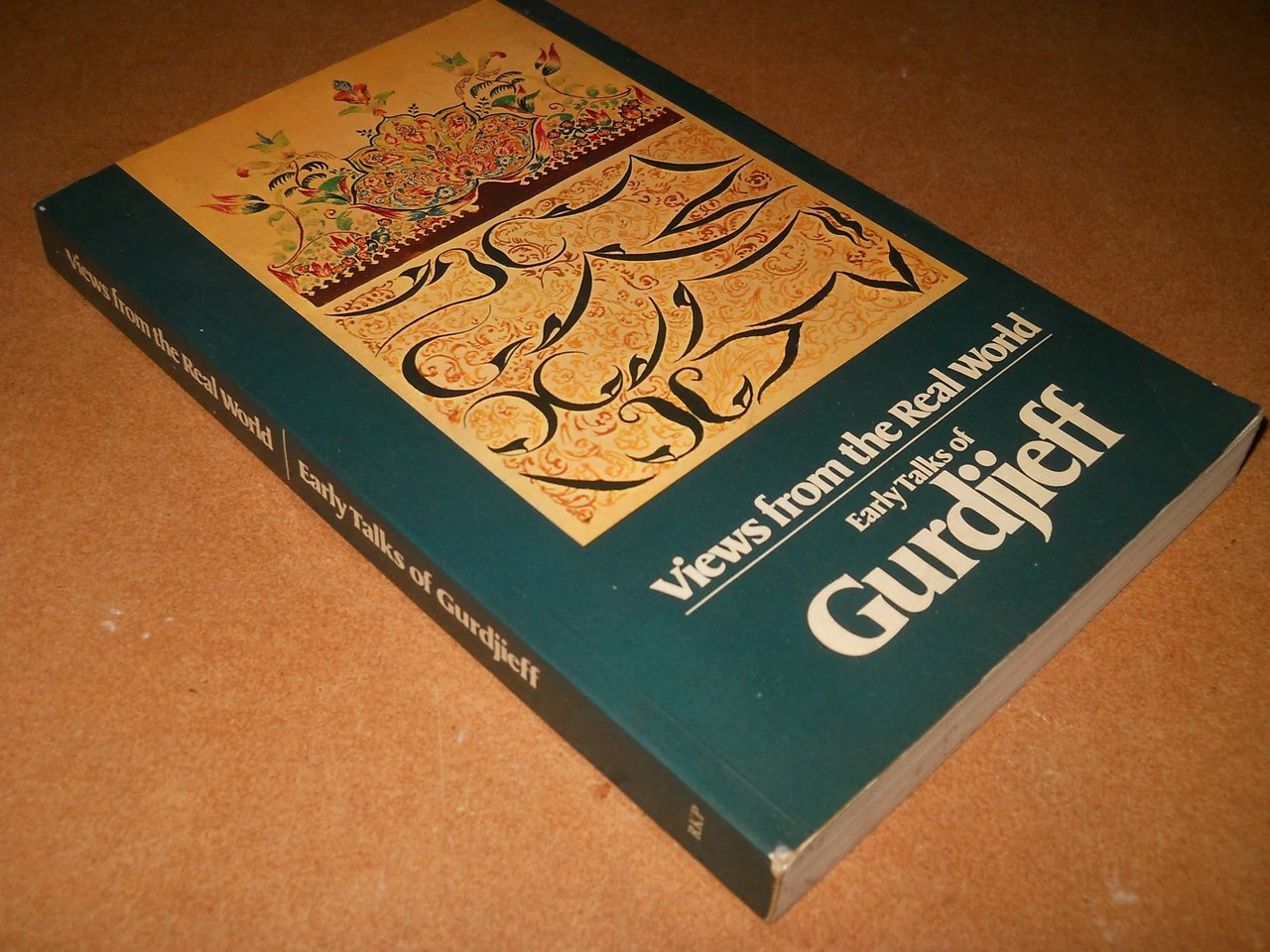 Views from the Real World. Early talks of GURDJIEFF