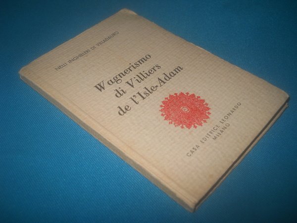 WAGNERISMO DI VILLIERS DE L'ISLE-ADAM